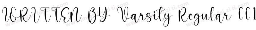 WRITTEN BY Varsity Regular 001001字体转换